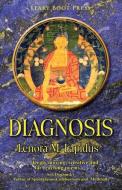 Diagnosis di Lenora M. Lapidus edito da Leaky Boot Press