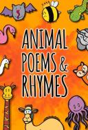 Animal Poems & Rhymes di Grace Jones edito da BookLife Publishing