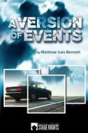 A Version of Events di Matthew Ivan Bennett edito da Steele Spring Stage Rights