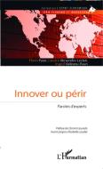 Innover ou périr di Ingrid Vaileanu-Paun, Laurice Alexandre-Leclair, Florin Paun edito da Editions L'Harmattan