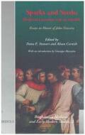 Sparks and Seeds: Medieval Literature and Its Afterlife. Essays in Honor of John Freccero di Pamela J. Stewart edito da BREPOLS PUBL