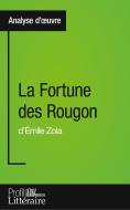 La Fortune des Rougon d'Émile Zola (Analyse approfondie) di Marie Marin edito da Profil littéraire