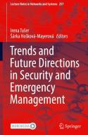 Trends And Future Directions In Security And Emergency Management edito da Springer Nature Switzerland AG