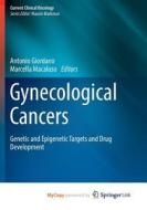Gynecological Cancers edito da Springer Nature B.V.