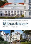 Bäderarchitektur. In Mecklenburg-Vorpommern di Reno Stutz, Thomas Grundner edito da Hinstorff Verlag GmbH