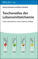 Taschenatlas Der Lebensmittelchemie 3e di Georg Schwedt, Klaus Gunther edito da Wiley