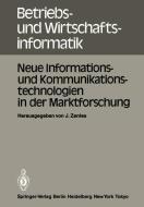 Neue Informations- und Kommunikationstechnologien in der Marktforschung edito da Springer Berlin Heidelberg