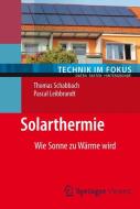 Solarthermie di Thomas Schabbach, Pascal Leibbrandt edito da Springer-Verlag GmbH
