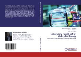 Laboratory Handbook of Molecular Biology di Mohammed Baqur S. Al-Shuhaib, Ali Hmood Al-Saadi, Haider Kamil Zaidan edito da LAP Lambert Academic Publishing