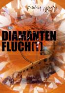 Diamantenfluch(t)! di Friedrich Synold edito da Books on Demand