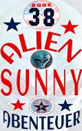 Alien Sunny di Pit Vogt edito da Books on Demand