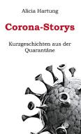 Corona-Storys di Alicia Hartung edito da Books on Demand