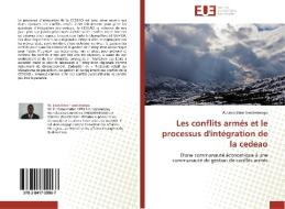 Les conflits armés et le processus d'intégration de la cedeao di W. Léon Brice Tiendrebeogo edito da Editions universitaires europeennes EUE