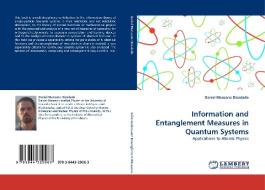 Information and Entanglement Measures in Quantum Systems di Daniel Manzano Diosdado edito da LAP Lambert Acad. Publ.