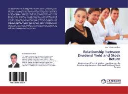 Relationship between Dividend Yield and Stock Return di Reza Tahmoores Pour edito da LAP Lambert Academic Publishing