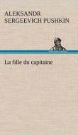 La fille du capitaine di Aleksandr Sergeevich Pushkin edito da TREDITION CLASSICS