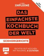 Simplissime - Das einfachste Kochbuch der Welt: Schmorgerichte di Jean-Francois Mallet edito da Edition Michael Fischer