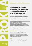 Corona und die Folgen: Gewinner, Verlierer und Chancen für eine neue Gesellschaftspolitik di Prokla 206 edito da Bertz + Fischer