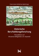 Historische Berufsbildungsforschung edito da Eusl Verlagsges.