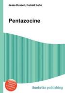 Pentazocine edito da Book On Demand Ltd.