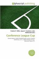 Conference League Cup edito da Betascript Publishing