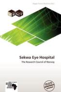 Sekwa Eye Hospital edito da Crypt Publishing