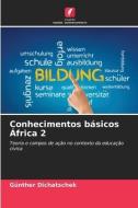 Conhecimentos básicos África 2 di Günther Dichatschek edito da Edições Nosso Conhecimento