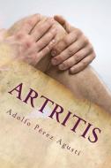 Artritis di Adolfo Perez Agusti edito da Ediciones Masters