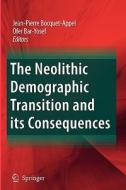 The Neolithic Demographic Transition and its Consequences edito da Springer Netherlands