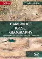 Cambridge Igcse Geography Teacher Guide di John Belfield, Alan Parkinson, Alison Rae, John Rutter edito da Harpercollins Publishers