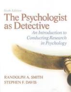 The An Introduction To Conducting Research In Psychology di Randolph A. Smith, Stephen F. Davis edito da Pearson Education (us)