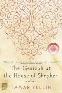 The Genizah at the House of Shepher di Tamar Yellin edito da St. Martins Press-3PL