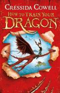 How to Train Your Dragon di Cressida Cowell edito da Hachette Children's Group