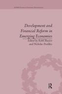 Development And Financial Reform In Emerging Economies di Kobil Ruziev edito da Taylor & Francis Ltd