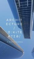 Architecture di Architecture Life Books edito da BLURB INC
