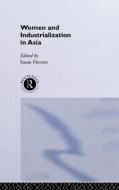 Women and Industrialization in Asia edito da Taylor & Francis Ltd