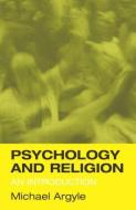 Psychology and Religion di Michael Argyle edito da Taylor & Francis Ltd