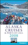 Frommer\'s Alaska Cruises And Ports Of Call di Fran Wenograd Golden, Jerry Brown edito da John Wiley And Sons Ltd