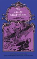 The Lilac Fairy Book di Andrew Lang edito da DOVER PUBN INC