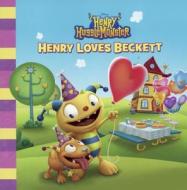 Henry Loves Beckett di Disney Book Group, Sheila Sweeny Higginson edito da Turtleback Books