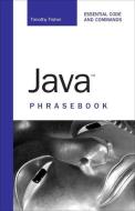 Java Phrasebook di Timothy R. Fisher edito da ADDISON WESLEY PUB CO INC