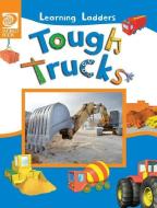 Tough Trucks edito da WORLD BOOK INC