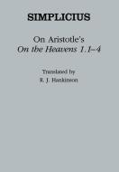 On Aristotle's "On the Heavens 1.1-4" di Simplicius edito da Cornell University Press