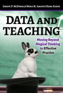 McDonald, J:  Data and Teaching di Joseph P. McDonald edito da Teachers College Press