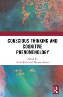 Conscious Thinking and Cognitive Phenomenology edito da Taylor & Francis Inc