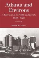 Martin, H:  Atlanta and Environs di Harold H. Martin edito da The University of Georgia Press