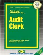 Audit Clerk di Jack Rudman edito da National Learning Corp