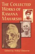 Collected Works of Ramana Maharshi edito da RED WHEEL/WEISER