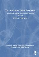 The Australian Policy Handbook di Catherine Althaus, Sarah Ball, Peter Bridgman, Glyn Davis, David Threlfall edito da Taylor & Francis Ltd
