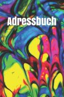 Adressbuch: Für Deine Kontakte - Freunde - Familie Und Bekannte di Gabi Siebenhuhner edito da INDEPENDENTLY PUBLISHED